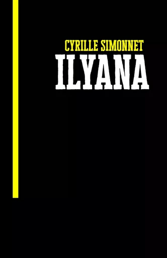 Ilyana - Cyrille Simonnet - Librinova