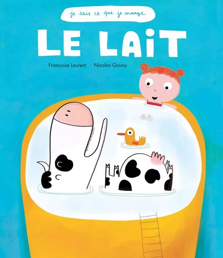 Le Lait - Françoise Laurent - Les Editions du Ricochet