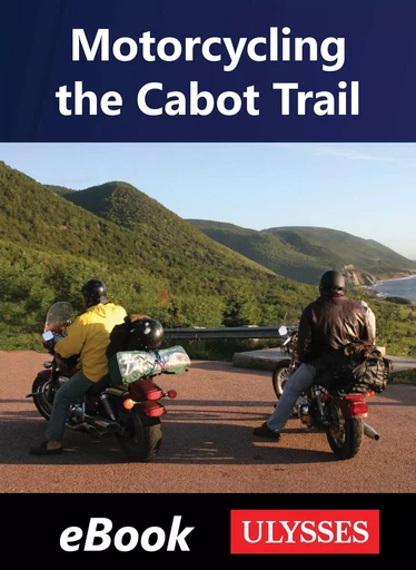 Motorcycling the Cabot Trail -  Collectif Ulysse - Ulysse