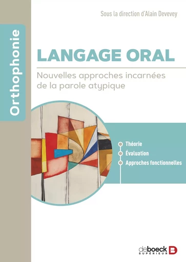 Langage oral - Alain Devevey - De Boeck Supérieur