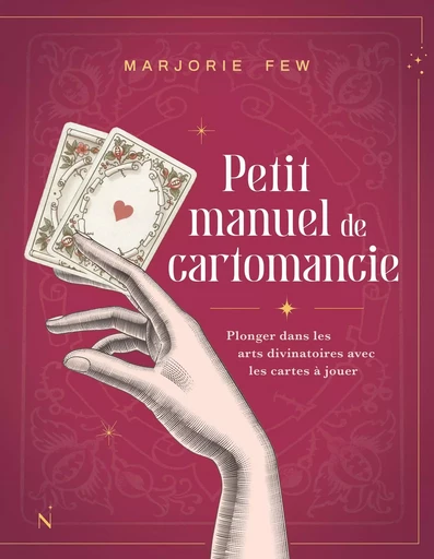 Petit manuel de cartomancie - Marjorie Few - LES NUEES