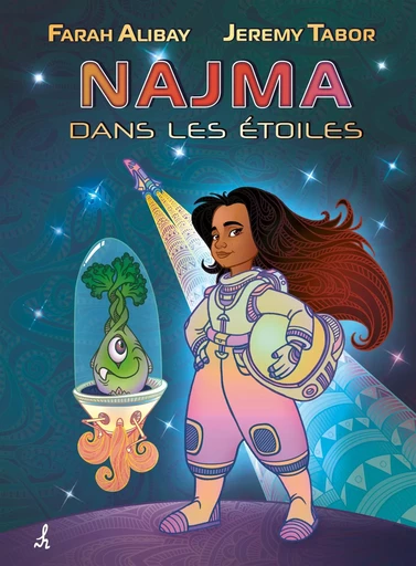 Najma dans les étoiles - Farah Alibay, Jeremy Tabor - Petit homme