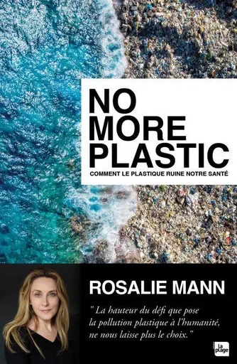 No More Plastic - Rosalie Mann - La Plage