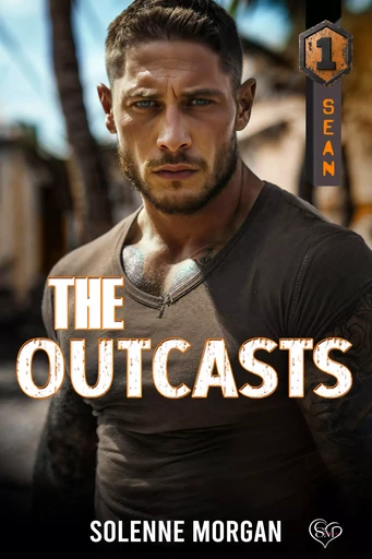 The Outcasts  #1 Sean - Solenne Morgan - Solenne Morgan