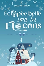 Echappée belle sous les flocons