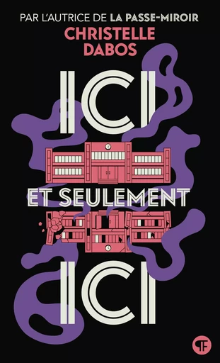 Ici et seulement Ici - Christelle Dabos - Gallimard Jeunesse