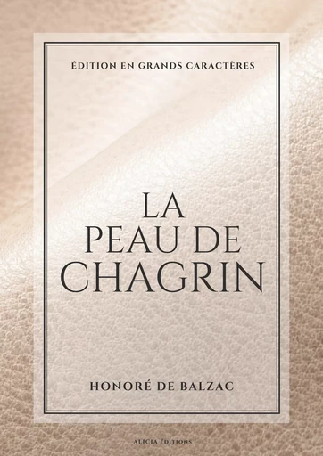 La Peau de chagrin - Honoré de Balzac - Alicia Éditions