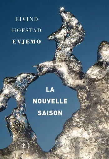 La nouvelle saison - Eivind Hofstad Evjemo - Grasset