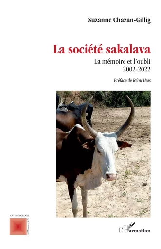 La société sakalava - Suzanne Chazan-Gillig - Editions L'Harmattan