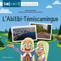 L’Abitibi-Témiscamingue