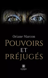 Pouvoirs et préjugés