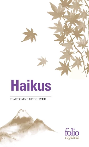 Haikus d’automne et d’hiver -  Collectifs - Editions Gallimard