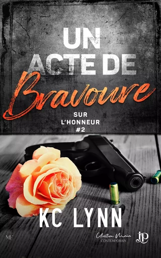 Un acte de bravoure - K.C. Lynn - Juno Publishing