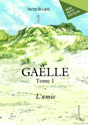 Gaëlle - Tome 1