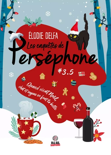 Quand vient Noël, chat et voyous se font la belle - Élodie Delfa - Real Suspense