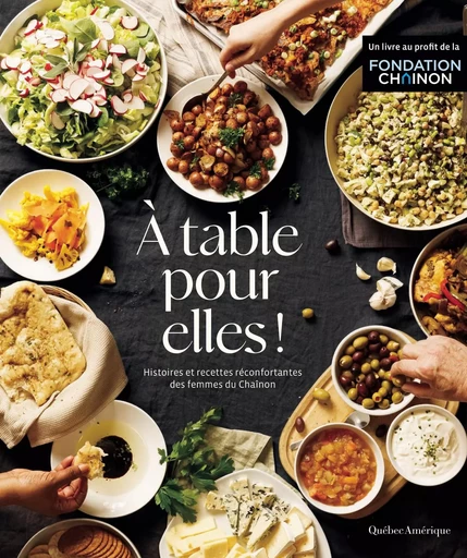 À table pour elles ! - Fondation Chaînon - Québec Amérique