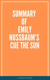 Summary of Emily Nussbaum’s Cue the Sun