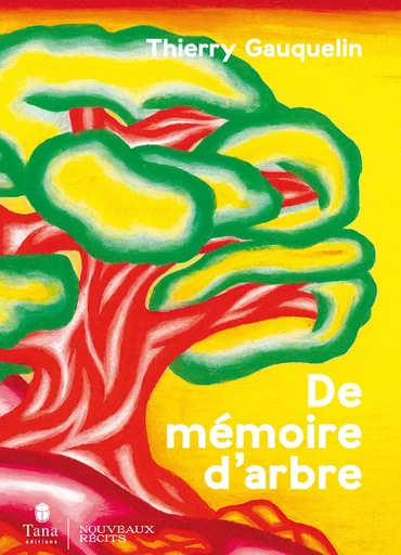 De mémoire d'arbre - Thierry Gauquelin - edi8