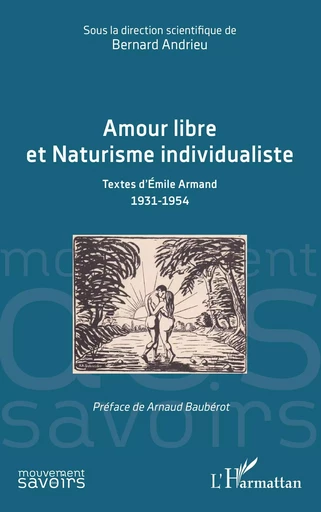 Amour libre et Naturisme individualiste -  - Editions L'Harmattan