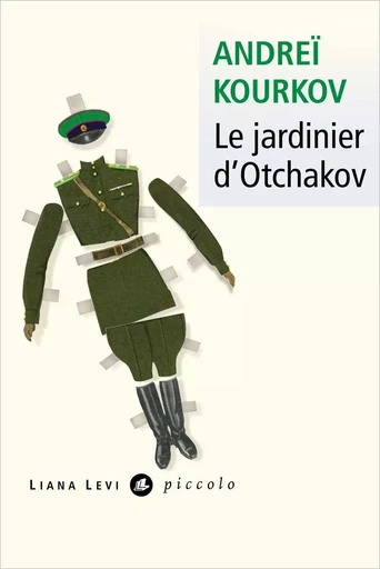 Le Jardinier d’Otchakov - Andreï Kourkov - LIANA LEVI