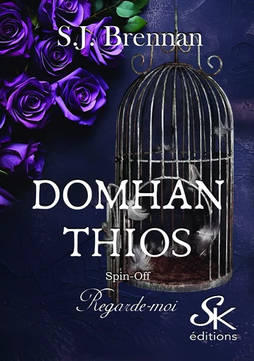 Domhan Thios spin-off 1 - S. J Brennan - Éditions Sharon Kena