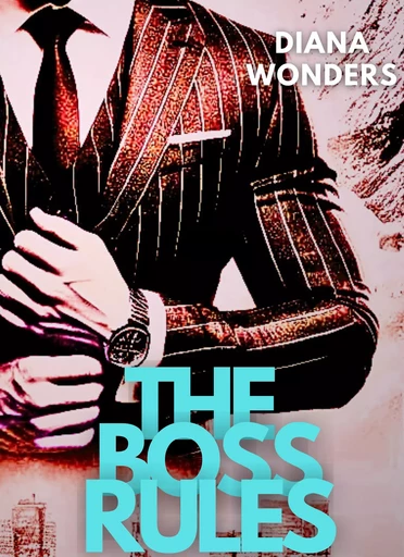 The boss rules - Diana Wonders - Happy End