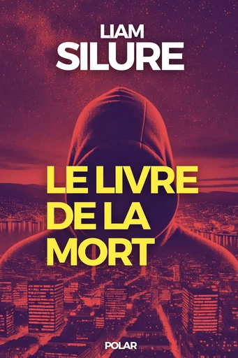 Le livre de la mort - Liam Silure - JL