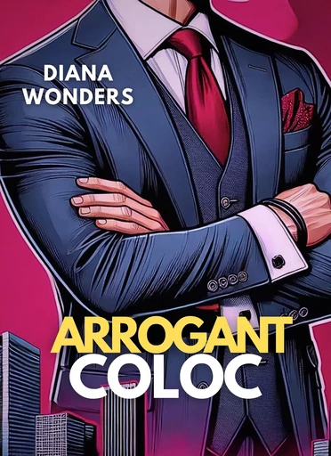 Arrogant coloc - Diana Wonders - Happy End