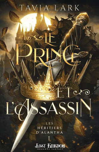 Le Prince et l’Assassin - Tavia Lark - Lost Kingdom