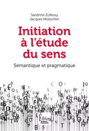 Initiation à l'étude du sens. 2e édition