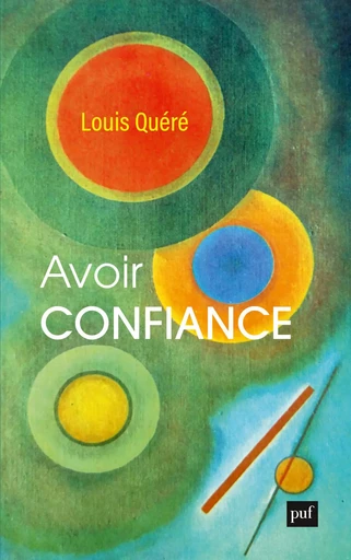 Avoir confiance - Louis Quéré - Humensis