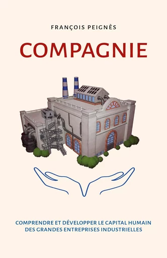 Compagnie - François Peignès - Librinova