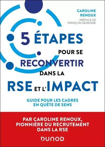 5 étapes pour se reconvertir dans la RSE et l'impact - Caroline Renoux - Dunod