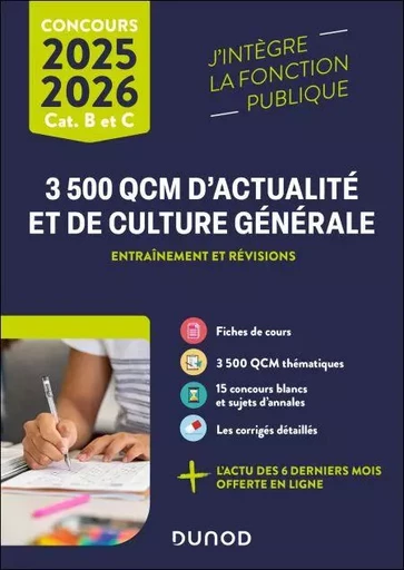 3500 QCM d'actualité et de culture générale 2025 - Catégories B et C - Malika Abdoun, Nicolas Grenier - Dunod