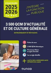 3500 QCM d'actualité et de culture générale 2025 - Catégories B et C