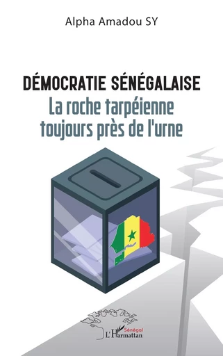 Démocratie sénégalaise - Alpha Amadou Sy - Harmattan Sénégal