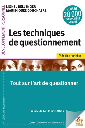 Les techniques de questionnement - Lionel Bellenger, Marie-Josée Couchaère - ESF Sciences humaines