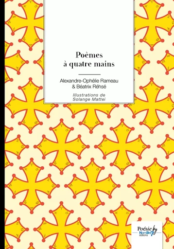 Poèmes à quatre mains - Béatrix Résé, Alexandre-Ophélie Rameau - Nombre7 Editions