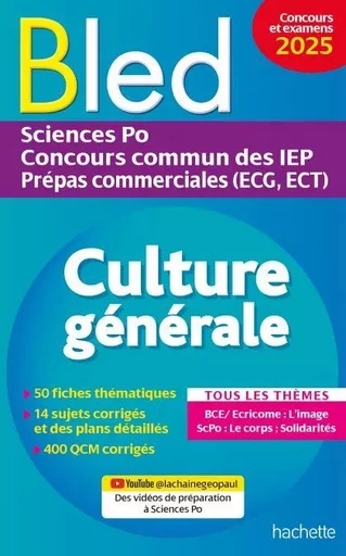 Bled - Culture générale 2025 - Sciences Po, concours commun des IEP, prépas ECG ECT - Philippe Solal, Vincent Adoumié, Alain Vignal, Vincent Bénézech, Paul Fermon - Hachette Éducation