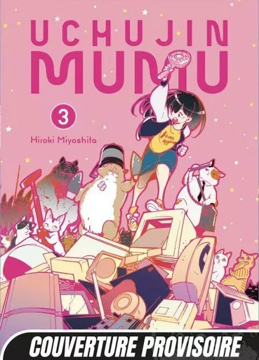 Uchujin Mumu T03 - Hiroki Miyashita - Mangetsu