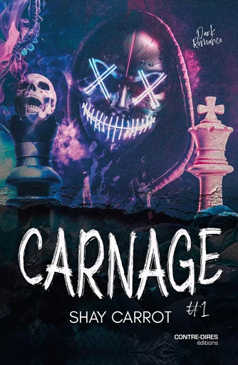 Carnage - Tome 1 - Shay Carrot - Tredaniel