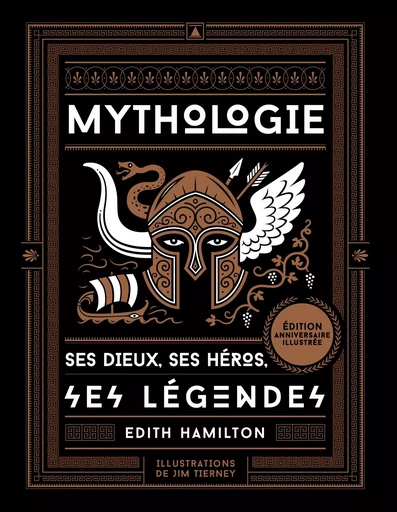 Mythologie - Ses dieux, ses héros, ses légendes - Edith Hamilton - Dervy