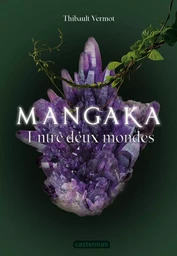 Mangaka (Tome 2) - Entre deux mondes