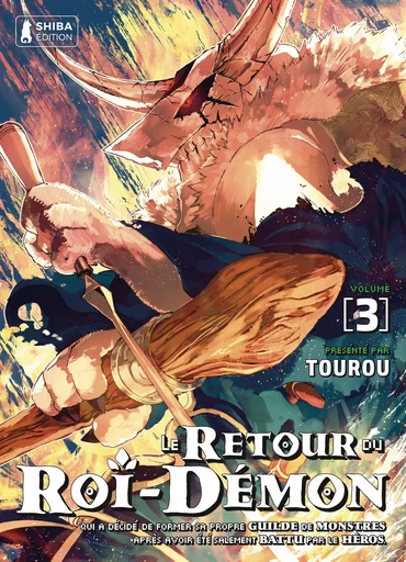 Le retour du Roi-Démon T03 -  Tourou - Shiba Édition