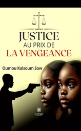 Justice au prix de la vengeance