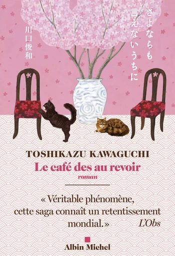 Le Café des au revoir - Toshikazu Kawaguchi - Albin Michel