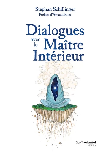 Dialogues avec le maître intérieur - Stephan Schillinger - Tredaniel