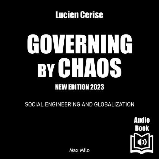 Governing by chaos - Lucien Cerise - Max Milo Editions