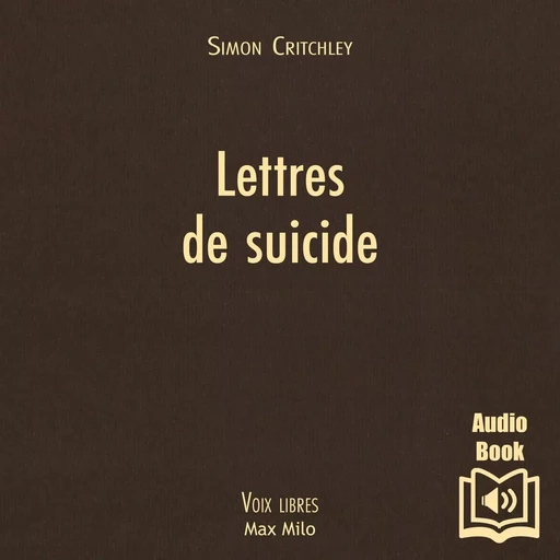 Lettres de suicide - Simon Critchley - Max Milo Editions