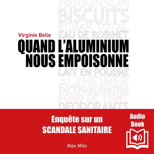 Quand l’aluminium nous empoissonne - Virginie Belle - Max Milo Editions